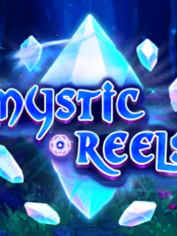Mystic Reels